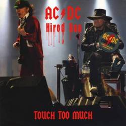 AC-DC : Touch Too Much (Hired Gun)